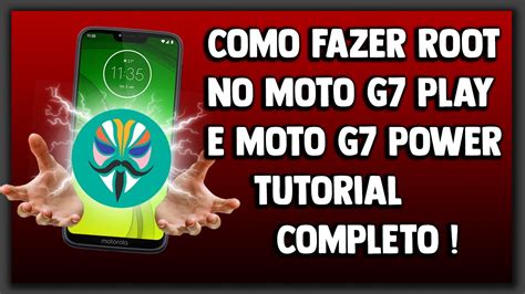 Como Fazer Root No Moto G Play E Moto G Power Tutorial Completo Bem