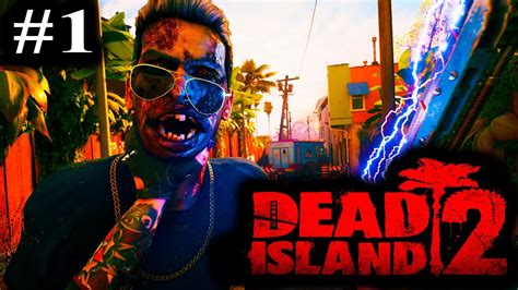 Прохождение Dead Island 2 2023 — Часть 1 Мёртвый остров Youtube