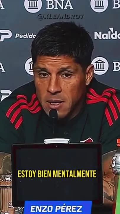 El Emotivo Video De Enzo Pérez Sobre Su Presente En River Y Las Ganas