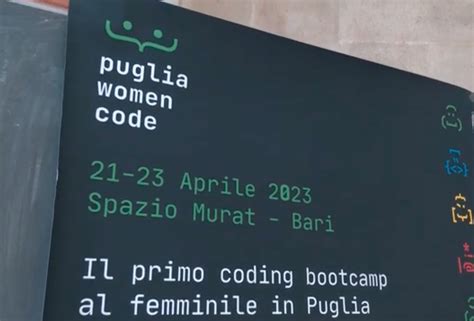 Puglia Women Code Tre Gioni Di Formazione Al Femminile Per Colmare Il