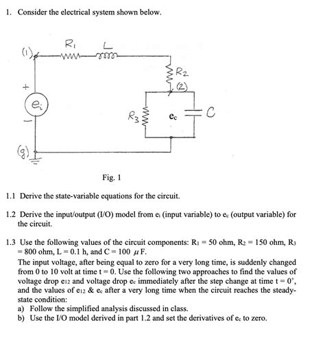 Solved 1 Consider The Electrical System Shown Below Fig 1