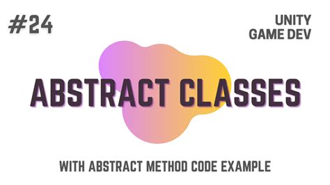 Abstract Class And Abstract Method In C Unity Game Development