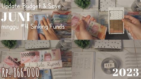 Update Budget Save Juni Minggu 4 Sinking Funds 2023 Q A