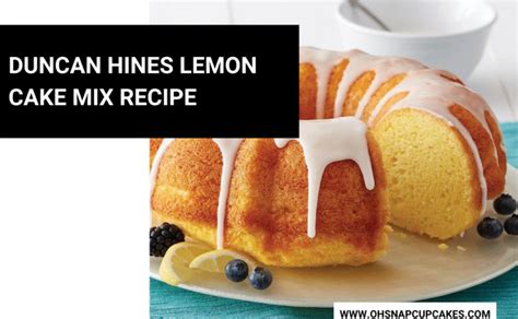 Duncan Hines Lemon Cake Mix Recipe Oh Snap Cupcakes