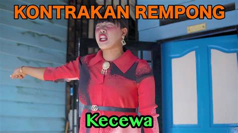 KECEWA KONTRAKAN REMPONG EPISODE 560 YouTube