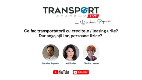 Transport Academy Live Am Narea Ratelor La Credite I Leasing