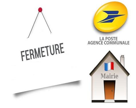 Fermeture du secrétariat de mairie et de l Agence Postale Communale