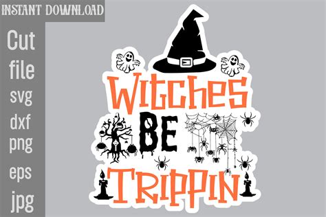 Witches Be Trippin Svg Cut File Graphic By Simacrafts · Creative Fabrica