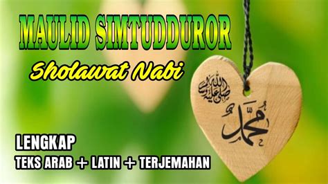 Pembacaan Maulid Simtudduror Merdu Full Teks Arab Latin Dan Artinya