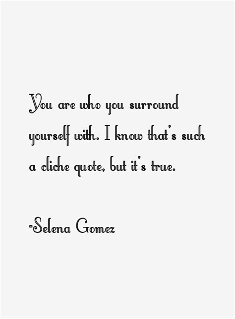 Selena Gomez Quotes & Sayings