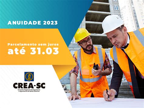 Anuidades 2023 parcelamento sem juros até o dia 31 03 CREA SC