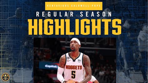 Player Highlights Kentavious Caldwell Pope 2022 23 Regular Season