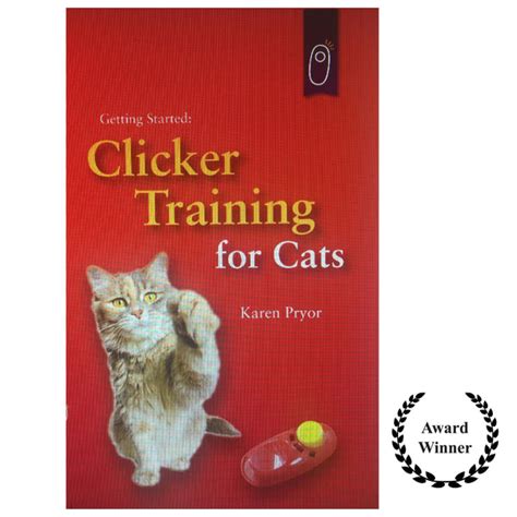 Getting Started Clicker Training for Cats - Karen Pryor Clicker Training