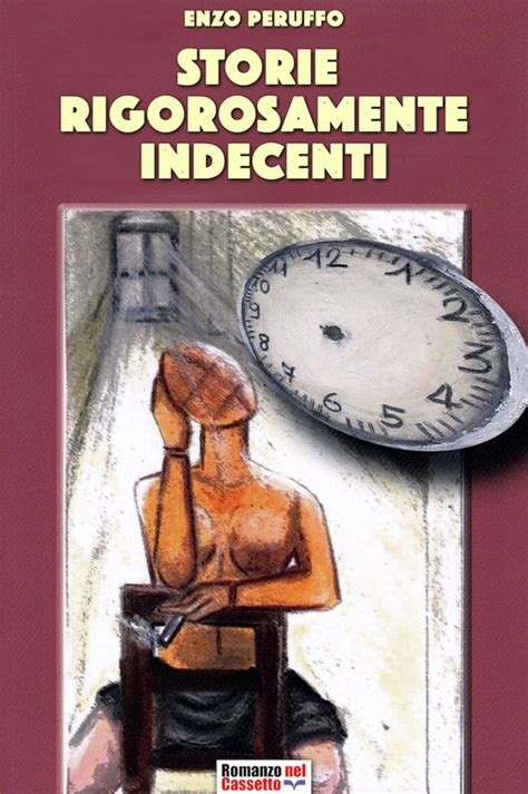 Romanzo Nel Cassetto 9 Storie Rigorosamente Indecenti Ebook Enzo