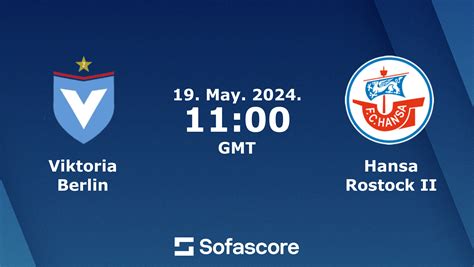 Viktoria Berlin Vs Hansa Rostock II Live Score H2H And Lineups Sofascore