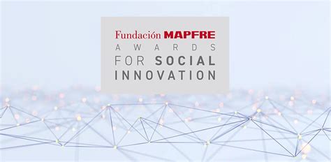 Fundaci N Mapfre Social Outreach Awards Mapfre Insurance