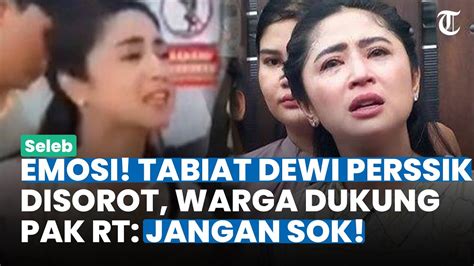 Emosi Tabiat Dewi Perssik Disorot Warga Kini Pilih Dukung Pak Rt