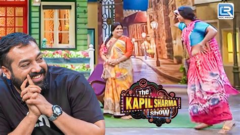 Rinku Bhabhi न दय Anurag Kashyap क लए Audition The Kapil Sharma