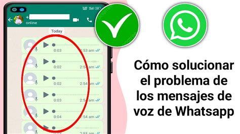 Cómo Solucionar El Problema De Los Mensajes De Voz De Whatsapp Nuevo 2024 Youtube