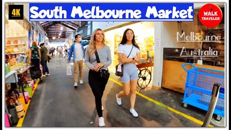 4k Walk Tour To South Melbourne Market Melbourne Australia 2021 Youtube