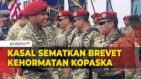 Kasal Muhammad Ali Sematkan Brevet Komando Pasukan Katak Youtube