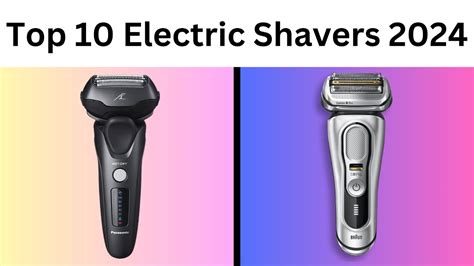 Top 10 Electric Shavers For Men In 2024 The Ultimate Guide Youtube