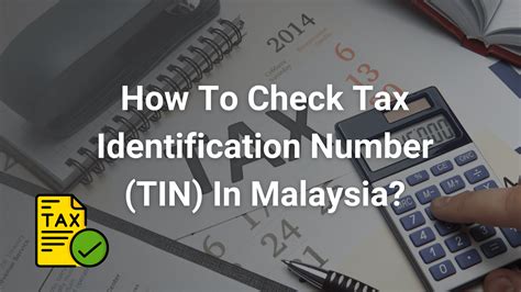 How To Check Tax Identification Number Tin In Malaysia