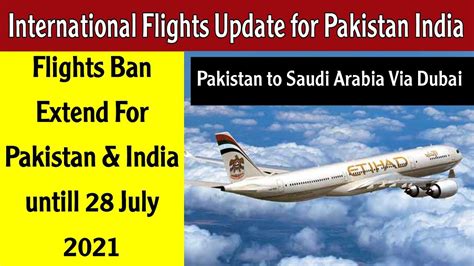 Pakistan To Saudi Arabia Via Dubai Flights Ban Extend From Pakistan