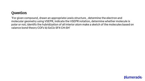 SOLVED: For a given compound, draw an appropriate Lewis structure ...