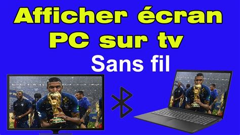 Comment Regarder Son Pc Sur La TV Sans Fil YouTube