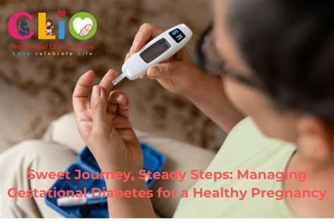 Managing Gestational Diabetes Tips For A Healthy Pregnancy