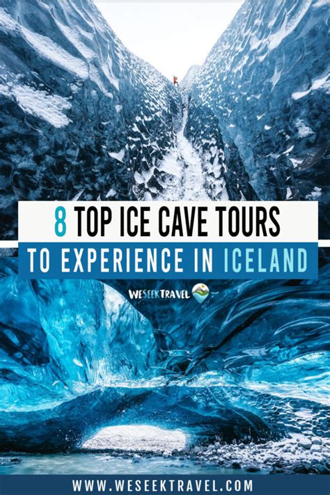 Don't Miss These 8 Incredible Ice Cave Tours in Iceland