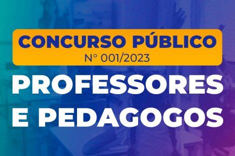 Prefeitura convoca aprovados no concurso público da Educação Nº 001