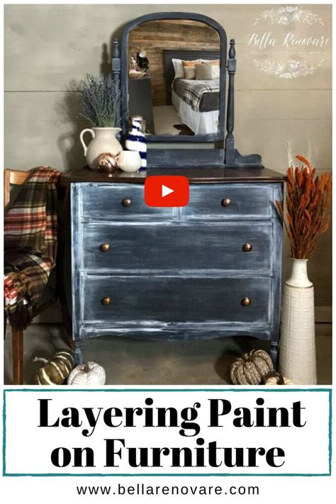 The Easy No Fail Way To Layering Paint On Furniture Painted Furniture