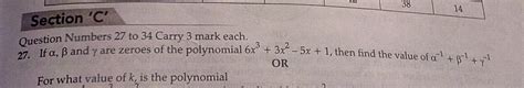 If Alpha Beta Gamma Are The Zeroes Of The Polynomial Px 6x3