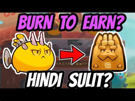 Axie Infinity Burn To Earn HINDI SULIT WALANG NAGBUBURN Axie