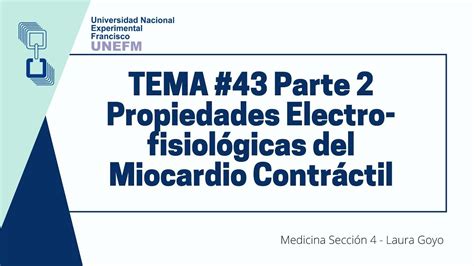 Tema Parte Propiedades Electro Fisiol Gicas Del Miocardio