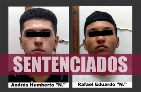 Con 75 Años De Cárcel Y El Pago De 2 Mdp Sentencian A Dos Hombres Por El Delito De Secuestro En