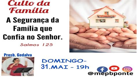 Culto da Família 31 05 2020 MEPB Ponte dos Carvalhos YouTube