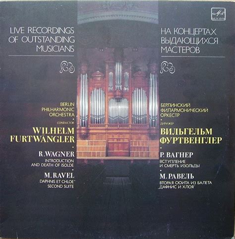 R Wagner M Ravel Wilhelm Furtw Ngler Berlin Philharmonic