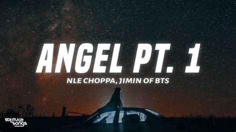 FAST X Angel Pt 1 Lyrics NLE Choppa Kodak Black Jimin Of BTS