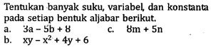 Tentukan Banyak Suku Variabel Dan Konstanta Pada Setiap