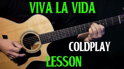 How To Play Viva La Vida On Acoustic Guitar By Coldplay Acoustic