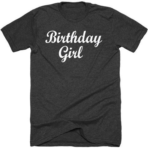 Birthday Girls T Shirt Celebrate In Style