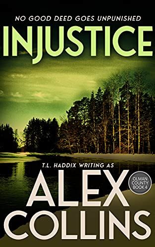 Injustice Olman County Book 4 Kindle Edition By Collins Alex Haddix Tl Romance Kindle