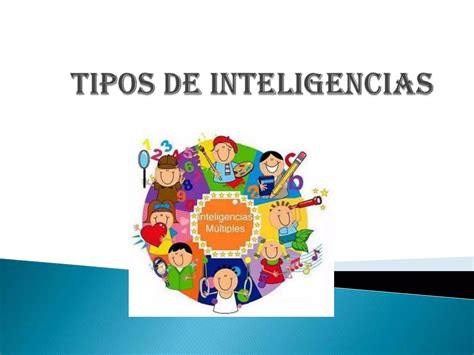 Inteligencias Multiples Tipos Ppt