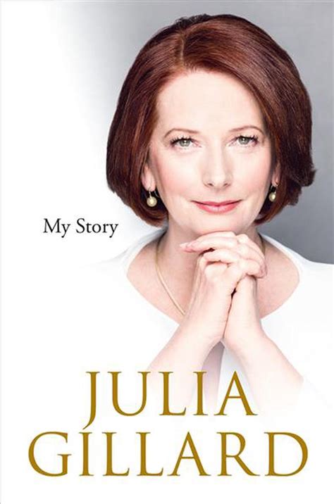 Julia Gillard: My Story by Julia Gillard, Hardcover, 9780857983909 ...