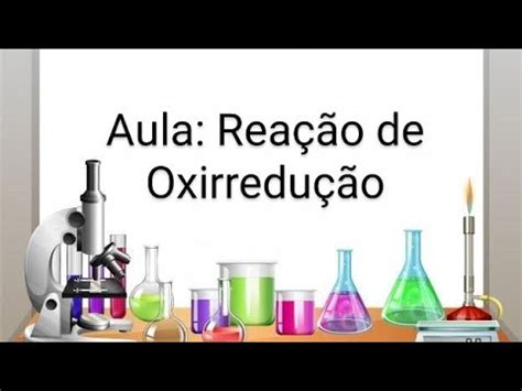 Reações de Oxirredução YouTube