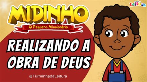 Midinho O Pequeno Missionário em REALIZANDO A OBRA DE DEUS I Turminha