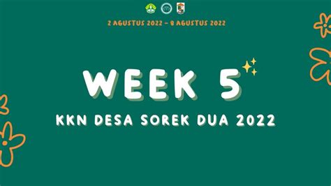 Minggu Kelima Kukerta Balek Kampung Universitas Riau Desa Sorek Dua